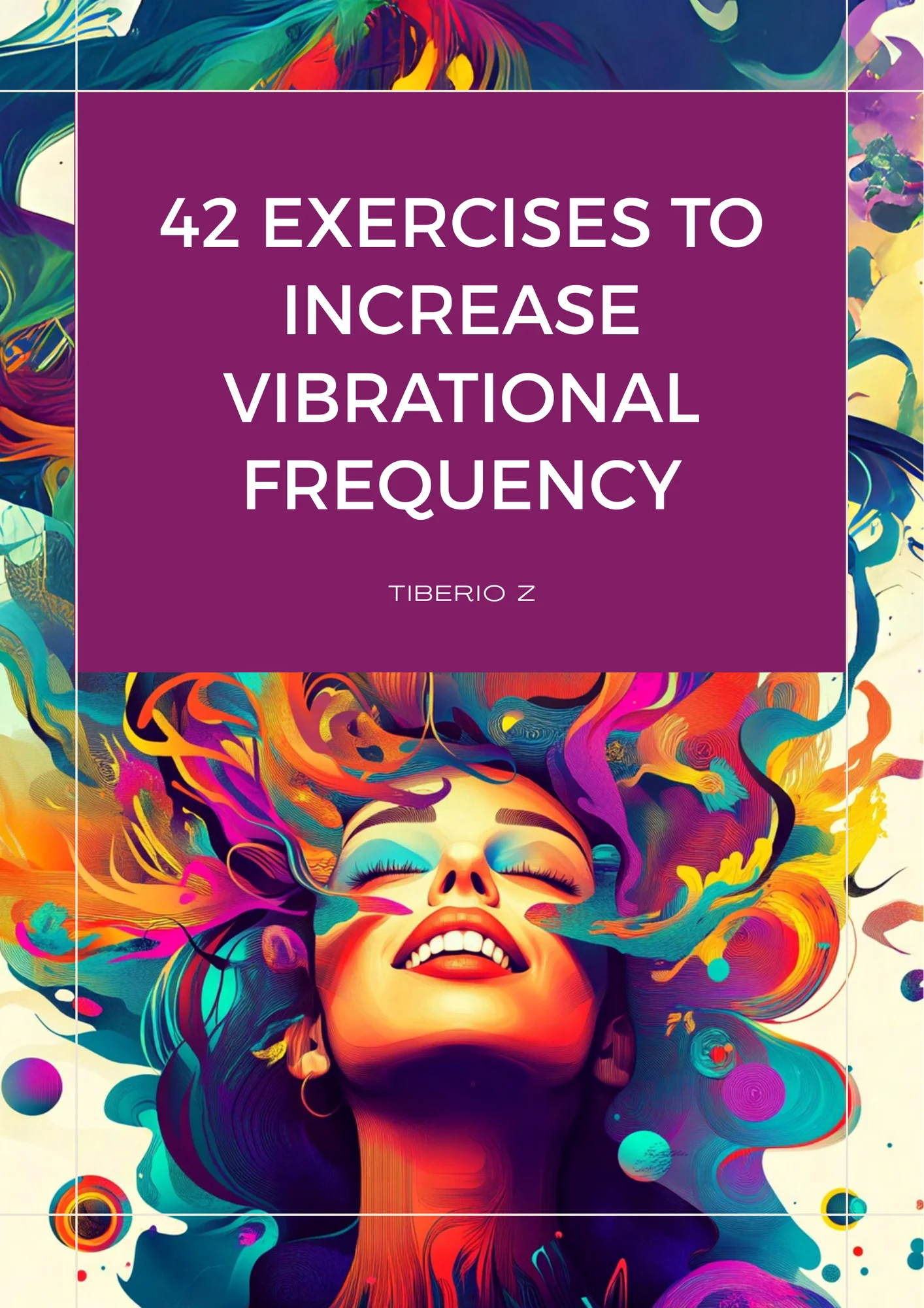42 Exercises to Raise Your Vibrational Frequency e-book cover