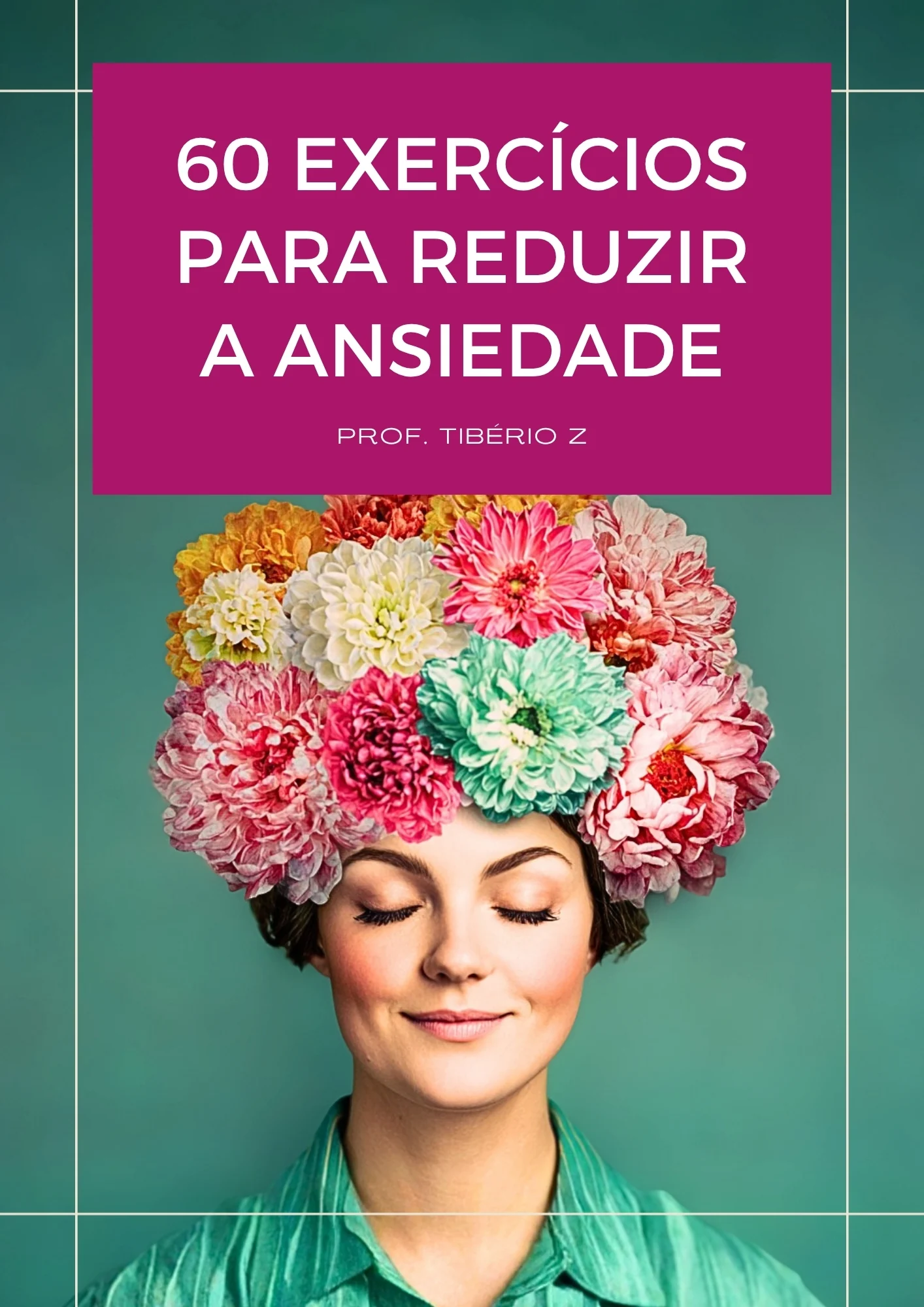 60 Exercises to Reduce Anxiety e-book cover