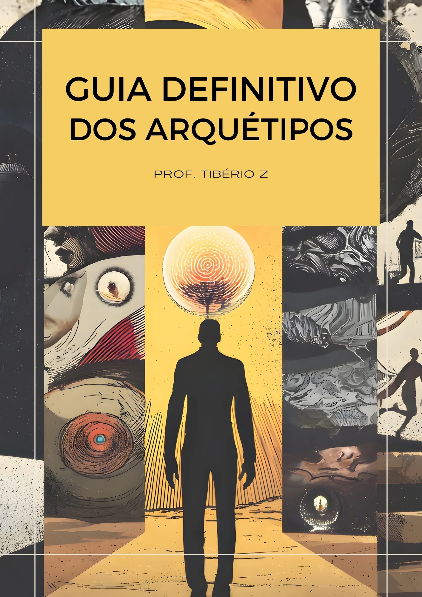 Ultimate Guide to Archetypes and the Hero's Journey e-book cover