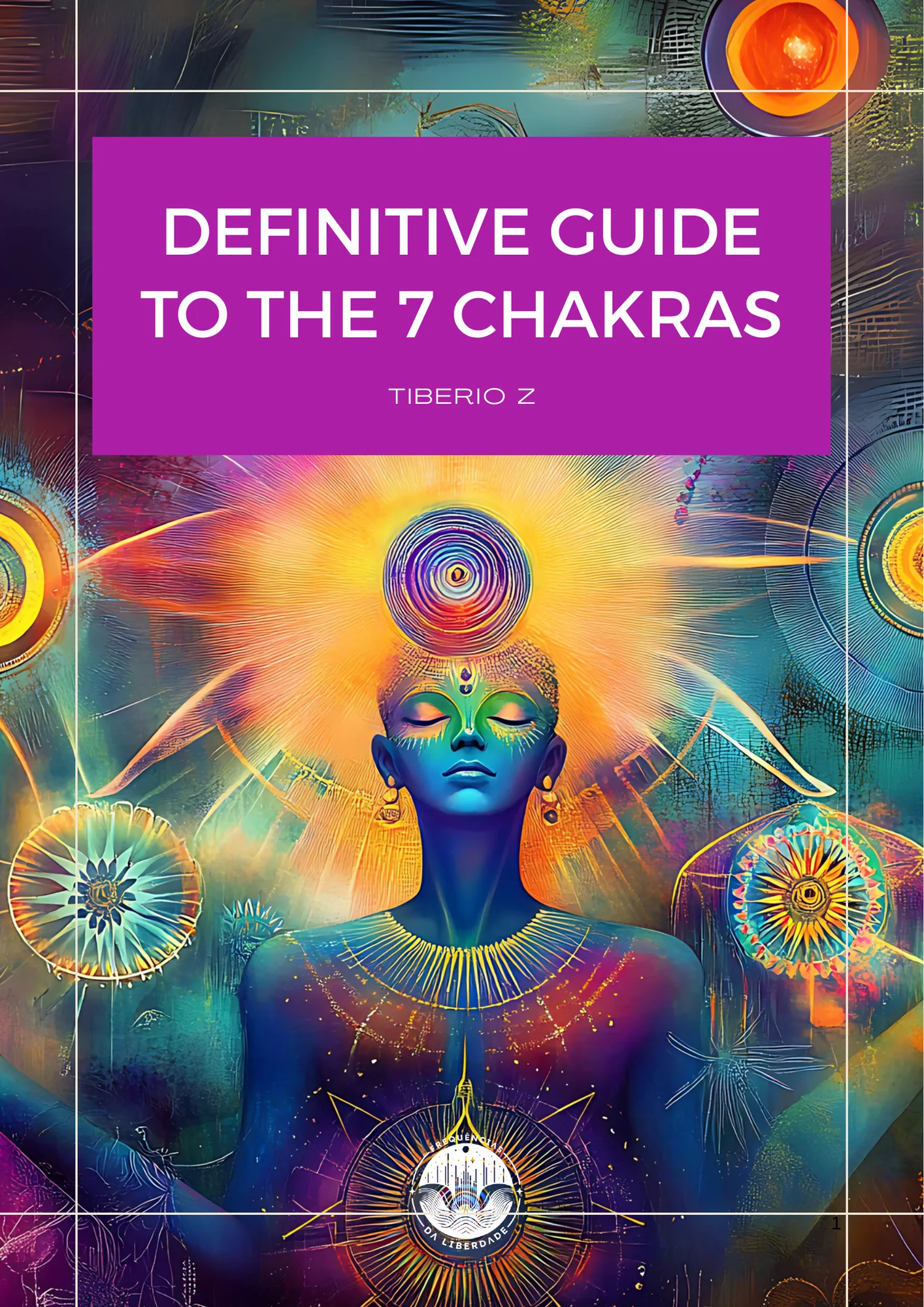 Ultimate Guide to the Seven Chakras e-book cover